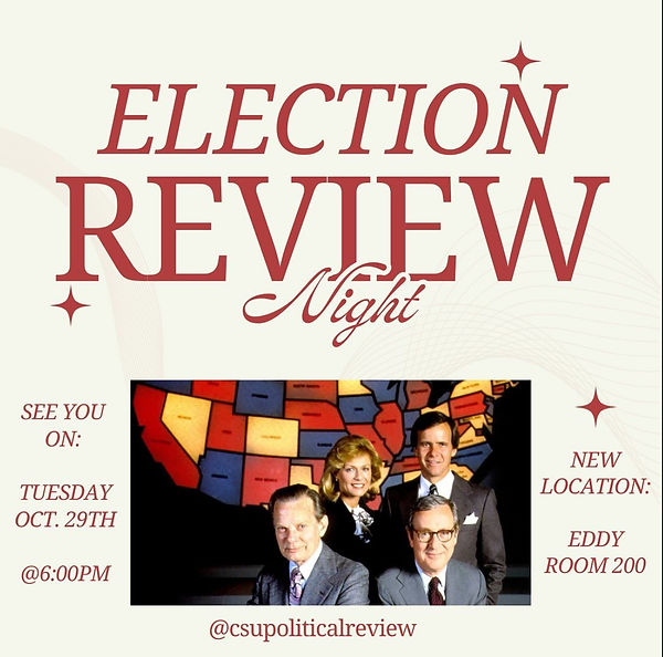 CSU Political Review event graphic, Fall 2024